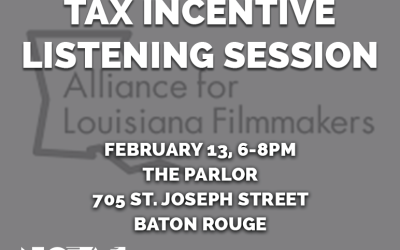 Alliance for Louisiana Filmmakers: Baton Rouge Listening Session