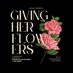 Giving Her Flowers: A Fundraiser Honoring Stevee-Rayne Warren & Dee Speed